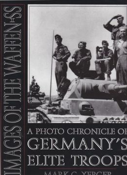 portada Images of the Waffen-SS: A Photo Chronicle of Germanys Elite Troops (Schiffer Military History)