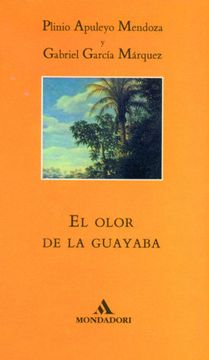 portada El Olor de la Guayaba (Literatura Random House)