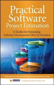portada Practical Software Project Estimation: A Toolkit for Estimating Software Development Effort & Duration (en Inglés)