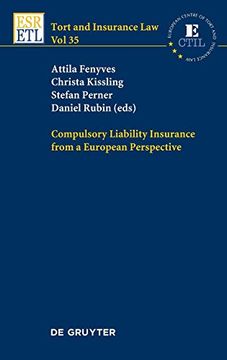 portada Compulsory Liability Insurance From a European Perspective (Tort and Insurance Law) (en Inglés)