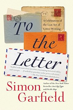 portada To the Letter: A Celebration of the Lost art of Letter Writing 