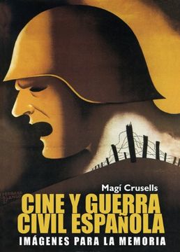 portada Cine y Guerra Civil Española: Imágenes Para la Memoria