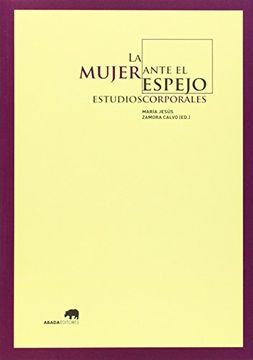 portada La Mujer Ante el Espejo: Estudios Corporales (in Spanish)