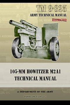portada TM9-325 105mm Howitzer M2A1 Technical Manual