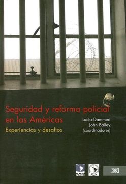 portada Seguridad y Reforma Policial en las Américas: Experiencias y Desafíos (Criminología y Derecho)
