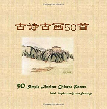 portada 50 Simple Ancient Chinese Poems With 50 Ancient Chinese Paintings (en Chino)