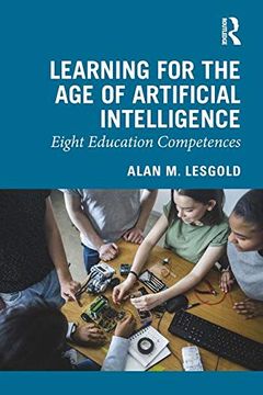 portada Learning for the age of Artificial Intelligence: Eight Education Competences 