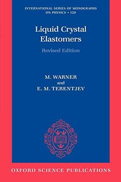 portada Liquid Crystal Elastomers (International Series of Monographs on Physics) (in English)