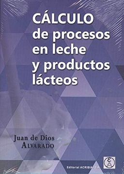 portada Cálculo de Procesos en Leche y Productos Lácteos (in Spanish)