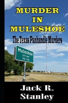 portada Murder In Muleshoe: Texas Panhandle Murders 