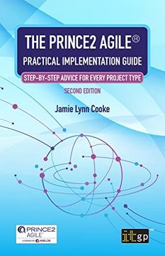 portada The Prince2 Agile® Practical Implementation Guide – Step-By-Step Advice for Every Project Type (en Inglés)
