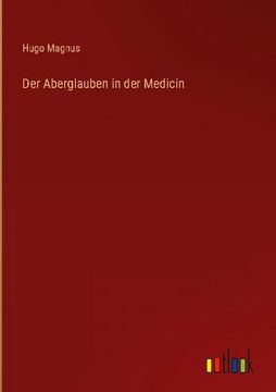 portada Der Aberglauben in der Medicin (in German)