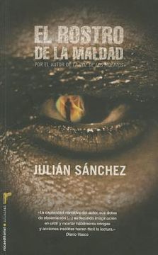 portada El Rostro de la Maldad: Me Encontraras Donde Se Pierden Mis Recuerdos (in Spanish)