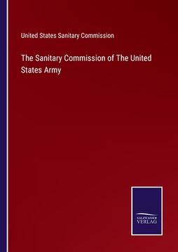 portada The Sanitary Commission of The United States Army 
