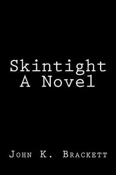 portada Skintight A Novel (en Inglés)