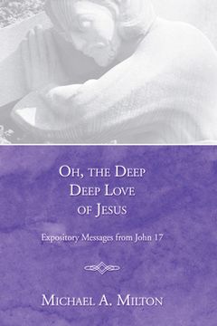 portada Oh, the Deep, Deep Love of Jesus (in English)