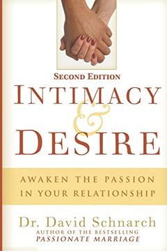 portada Intimacy & Desire: Awaken the Passion in Your Relationship (en Inglés)