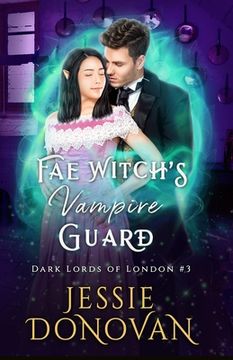 portada Fae Witch's Vampire Guard (en Inglés)