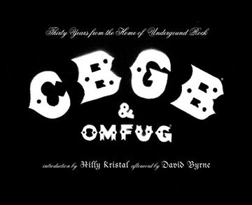 portada Cbgb and Omfug: Thirty Years From the Home of Underground Rock 