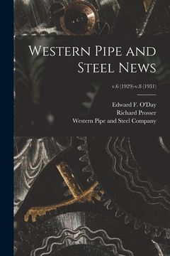 portada Western Pipe and Steel News; v.6 (1929)-v.8 (1931)