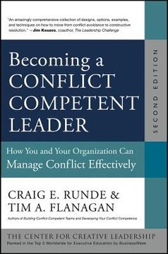 portada becoming a conflict competent leader: how you and your organization can manage conflict effectively (en Inglés)