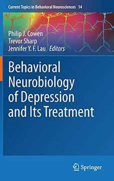 portada Behavioral Neurobiology of Depression and its Treatment (Current Topics in Behavioral Neurosciences) (en Inglés)