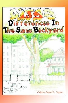 portada differences in the same backyard (en Inglés)