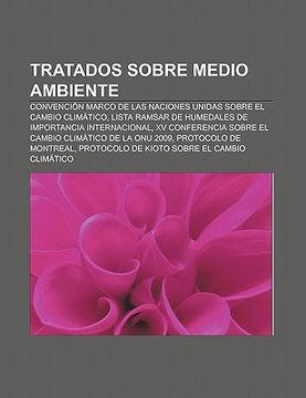 Libro Tratados Sobre Medio Ambiente: Convenci N Marco De Las Naciones ...