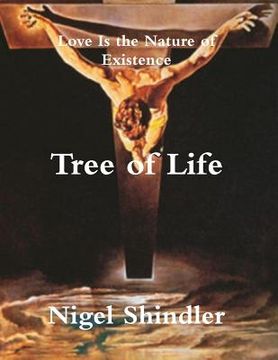 portada Tree of Life: Love Is the Nature of Existence (en Inglés)