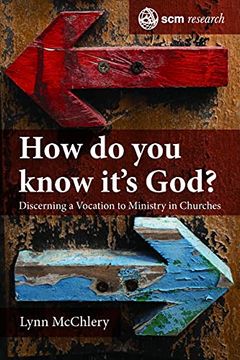 portada How do you Know It'S God? The Theology and Practice of Discerning a Call to Ministry (Scm Research) (en Inglés)