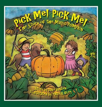 portada Pick me! Pick me! The Story of the Magic Pumpkin (en Inglés)