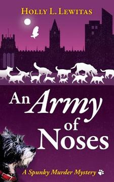 portada An Army of Noses: A Spunky Murder Mystery (en Inglés)