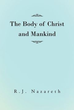 portada The Body of Christ and Mankind (en Inglés)