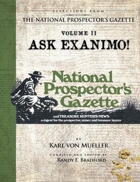 portada Selections From The National Prospector's Gazette Volume 2: Ask Exanimo! (en Inglés)