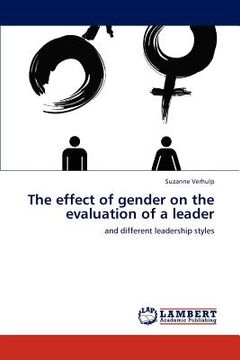 portada the effect of gender on the evaluation of a leader (en Inglés)