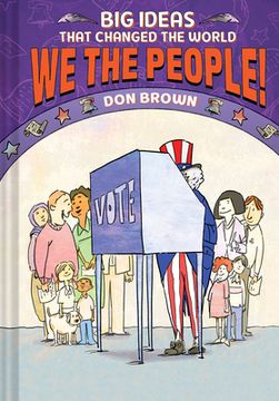 portada We the People! (Big Ideas That Changed the World #4) 