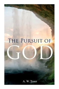 portada The Pursuit of god (Paperback or Softback) (en Inglés)