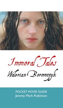 portada Immoral Tales: Walerian Borowczyk: Pocket Movie Guide 