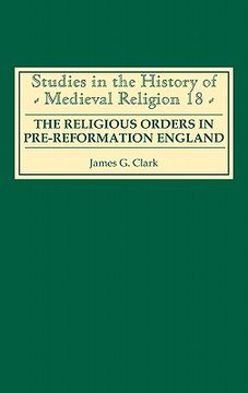portada the religious orders in pre-reformation england (in English)