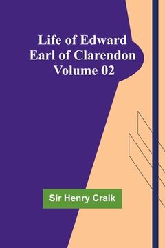 portada Life of Edward Earl of Clarendon - Volume 02 (en Inglés)