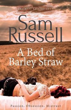 portada A Bed of Barley Straw (en Inglés)
