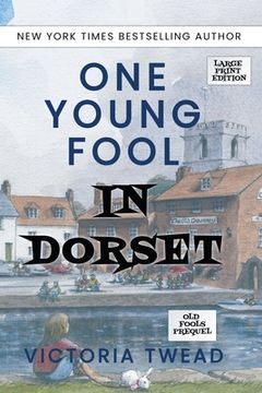 portada One Young Fool in Dorset - LARGE PRINT: Prequel (en Inglés)