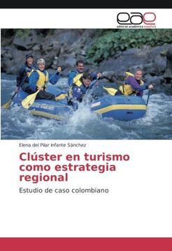 portada Clúster en turismo como estrategia regional: Estudio de caso colombiano (Spanish Edition)