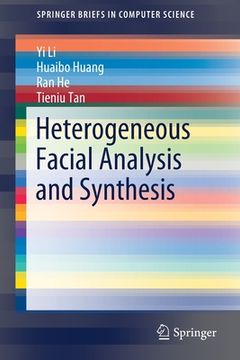 portada Heterogeneous Facial Analysis and Synthesis (en Inglés)
