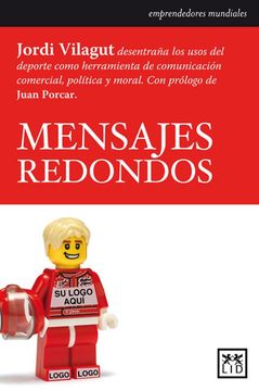 Mensajes redondos (Historia Empresarial)