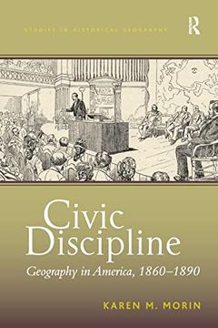 portada Civic Discipline (Studies in Historical Geography) (en Inglés)