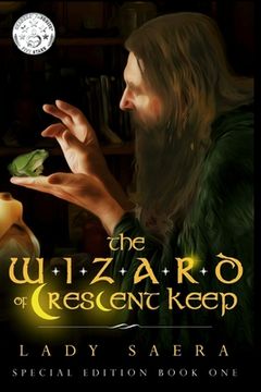portada The Wizard of Crescent Keep Special Edition - Book One (en Inglés)