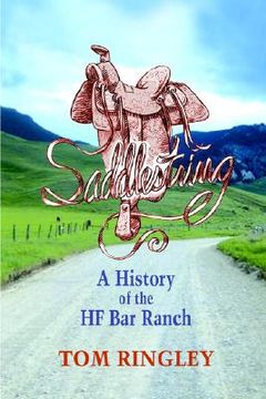 portada saddlestring: a history of the hf bar ranch
