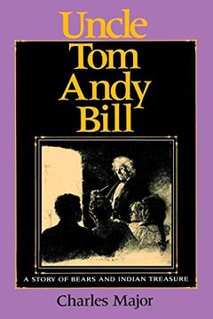 portada Uncle tom Andy Bill: A Story of Bears and Indian Treasure (Library of Indiana Classics) 