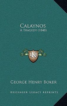 portada calaynos: a tragedy (1848) (en Inglés)
